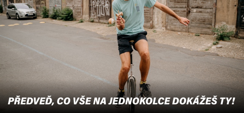 předveď nám, co zvládneš na jednokolce!